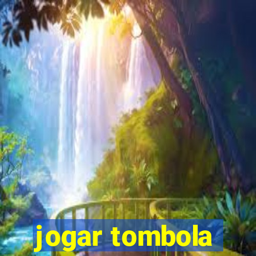 jogar tombola