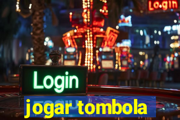 jogar tombola