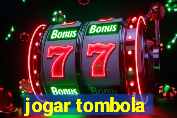 jogar tombola