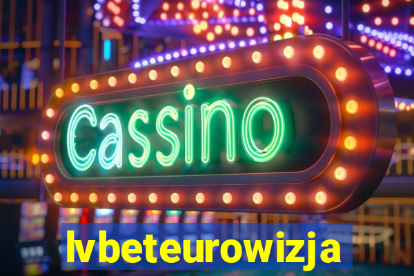 lvbeteurowizja