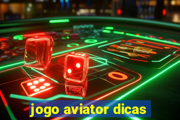 jogo aviator dicas