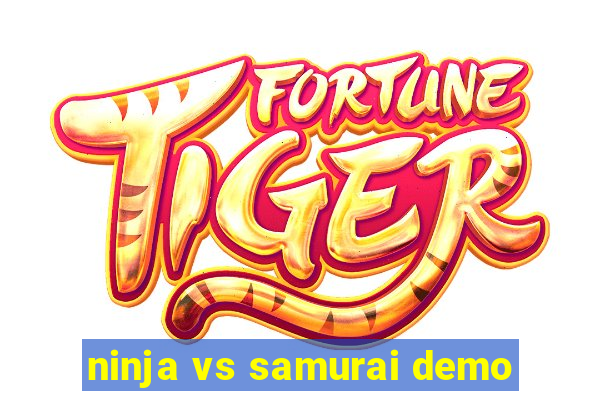 ninja vs samurai demo