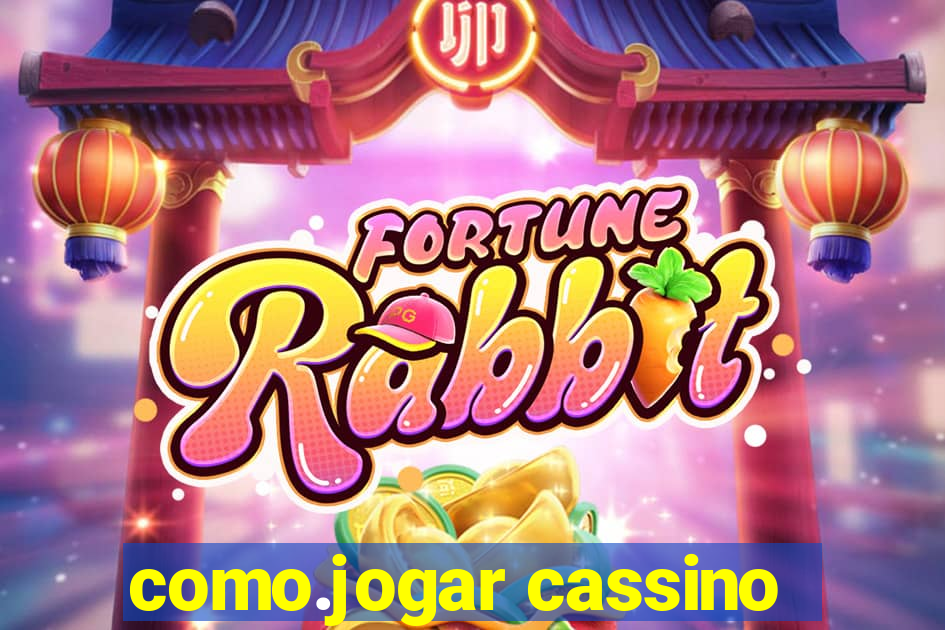 como.jogar cassino