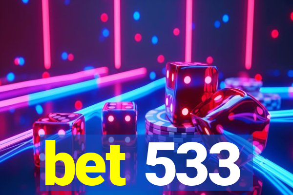 bet 533