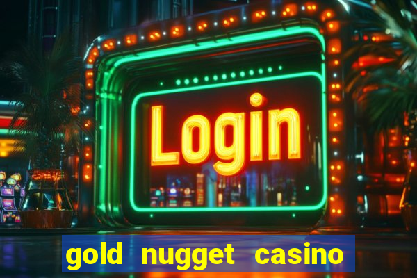 gold nugget casino las vegas