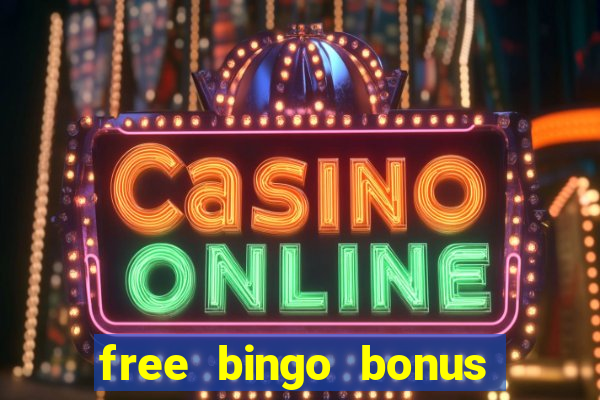 free bingo bonus no card details