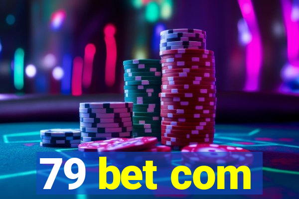 79 bet com