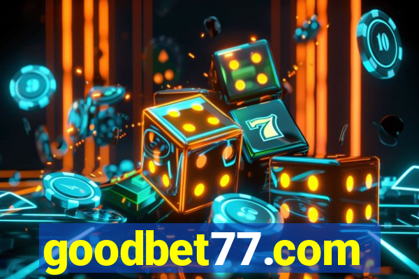 goodbet77.com