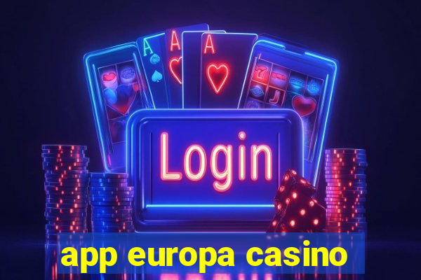 app europa casino