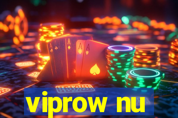 viprow nu