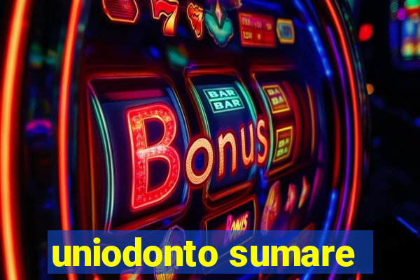 uniodonto sumare