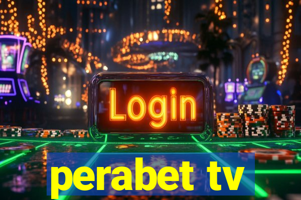 perabet tv