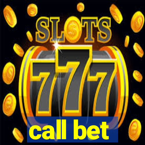 call bet