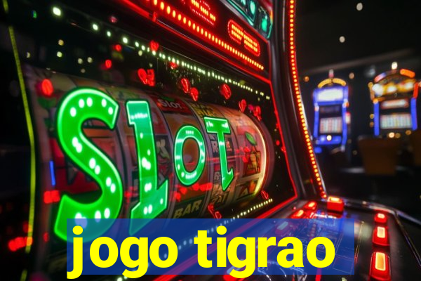 jogo tigrao