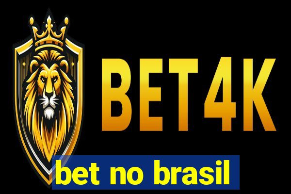 bet no brasil