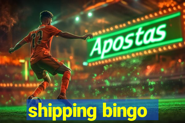 shipping bingo