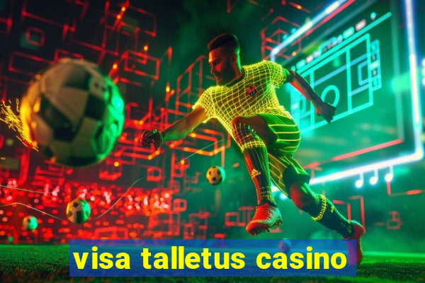 visa talletus casino