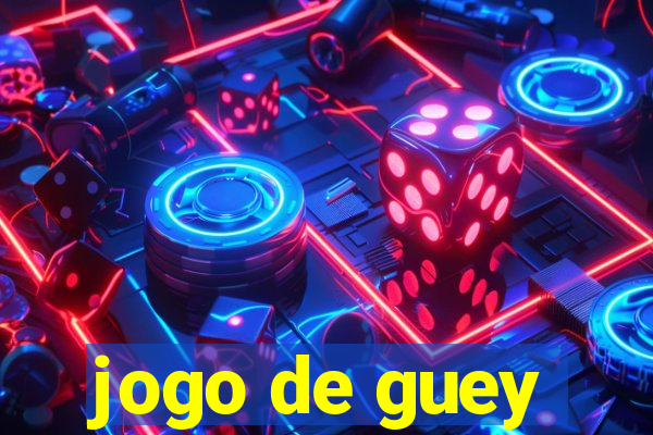 jogo de guey