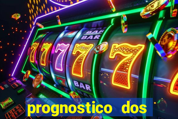 prognostico dos jogos de hoje