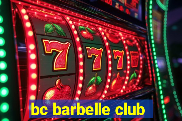 bc barbelle club