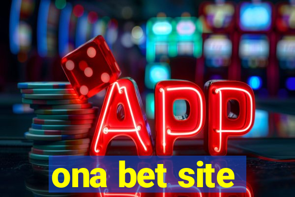 ona bet site