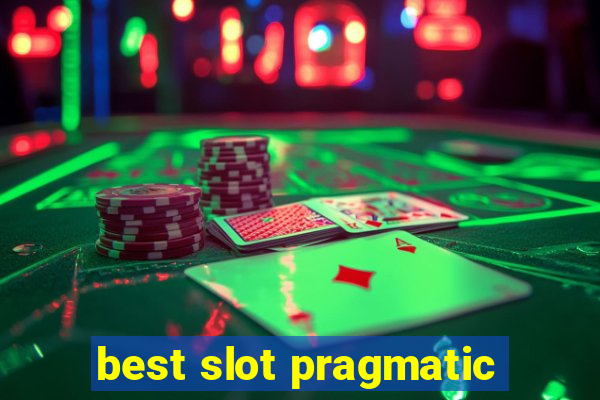 best slot pragmatic