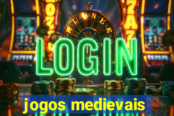 jogos medievais