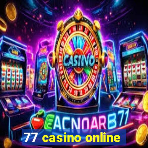 77 casino online