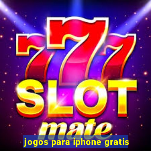 jogos para iphone gratis