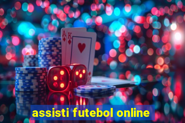 assisti futebol online