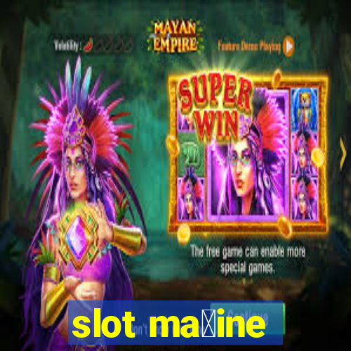 slot ma拧ine