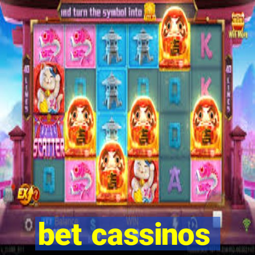 bet cassinos