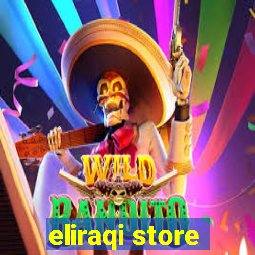 eliraqi store