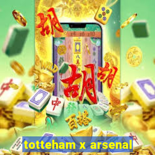 totteham x arsenal