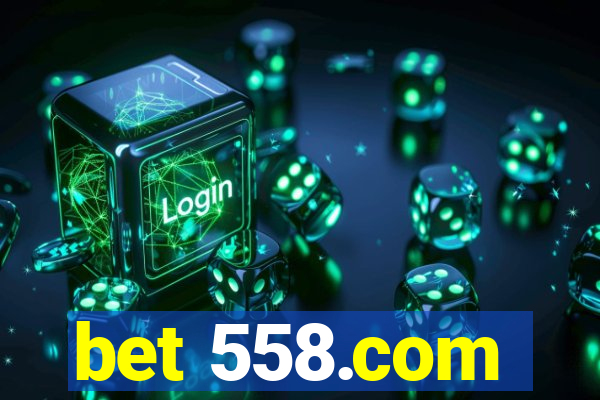 bet 558.com