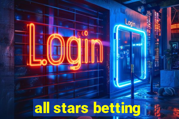 all stars betting