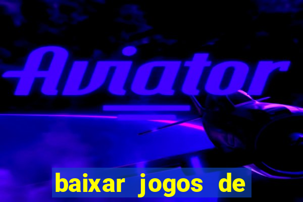 baixar jogos de cassino gratis