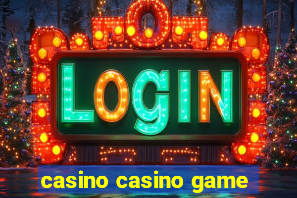 casino casino game