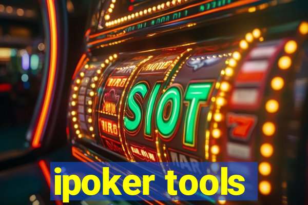 ipoker tools