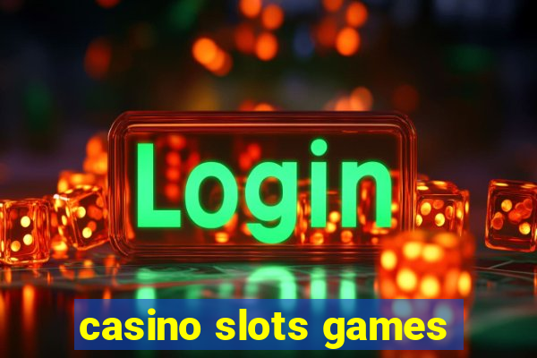 casino slots games