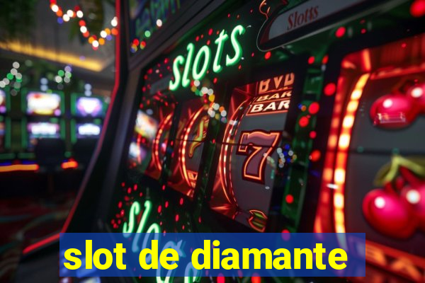 slot de diamante