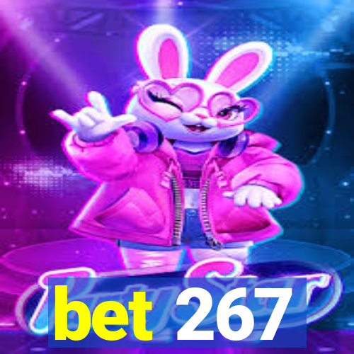 bet 267