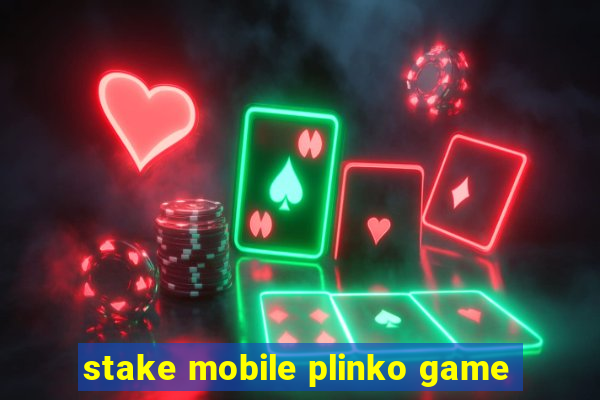 stake mobile plinko game