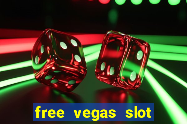 free vegas slot machines online