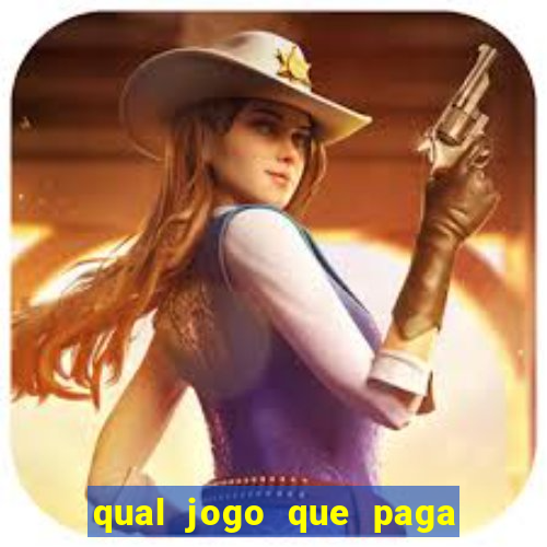 qual jogo que paga dinheiro de verdade