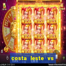 costa leste vs costa oeste