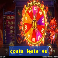 costa leste vs costa oeste