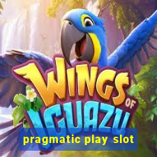 pragmatic play slot