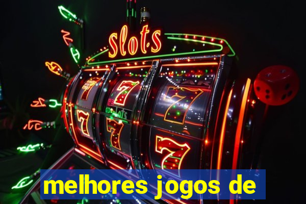 melhores jogos de