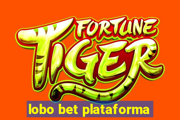 lobo bet plataforma